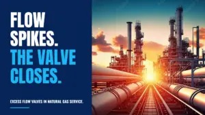 Excess Flow Valves on Natural Gas Service
